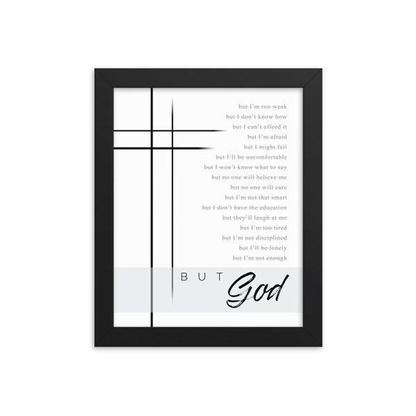 "But God" Framed Print (Free Shipping)